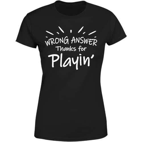 Thanks for Playing Ladies Classic Tees